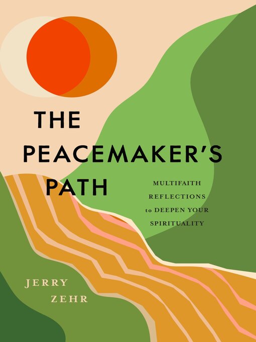 Title details for The Peacemaker's Path by Jerry Zehr - Available